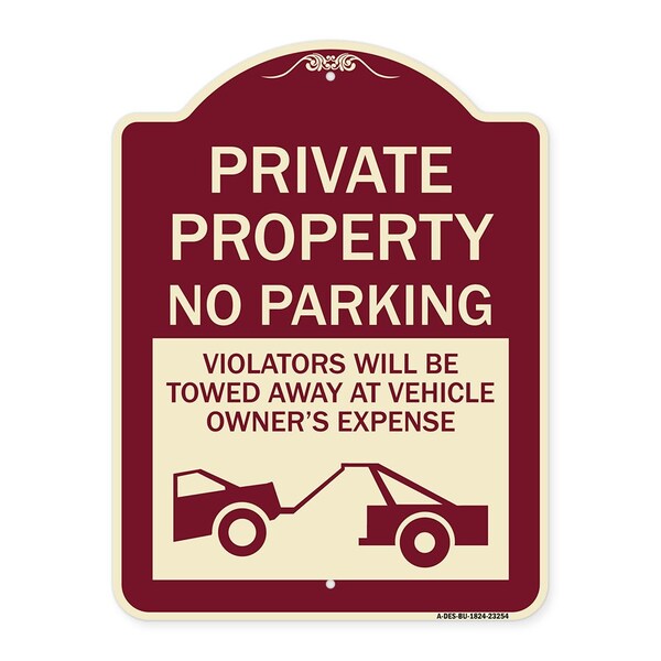Signmission Private Parking Violators Towed Away Vehicle Owners Expense Alum Sign, 18" L, 24" H, BU-1824-23254 A-DES-BU-1824-23254 - main